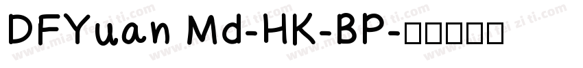 DFYuan Md-HK-BP字体转换